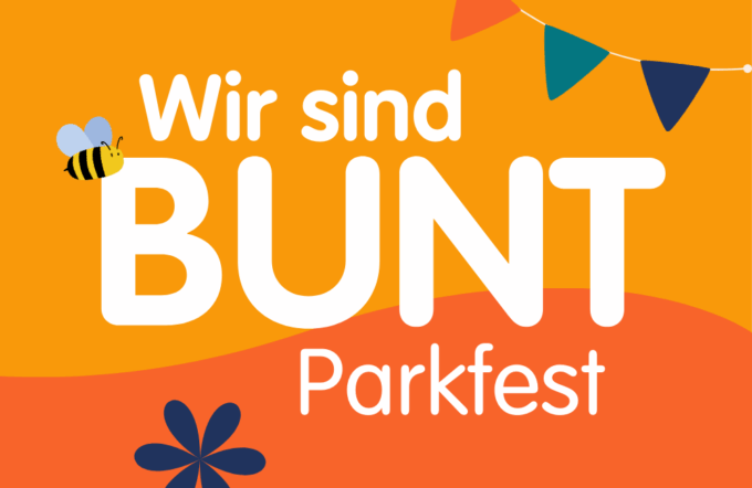 Wir sind bunt - Parkfest